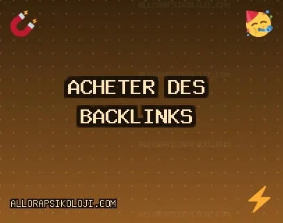 Acheter des backlinks aujourd'hui Backlinks de Qualité