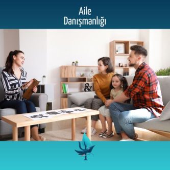 Aile Danışmanlığı